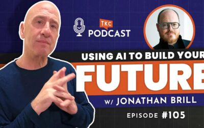 TKC Podcast: Building Your Ideal Future with AI
