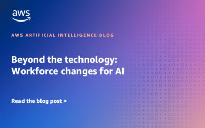 AWS: Beyond the technology: Workforce changes for AI